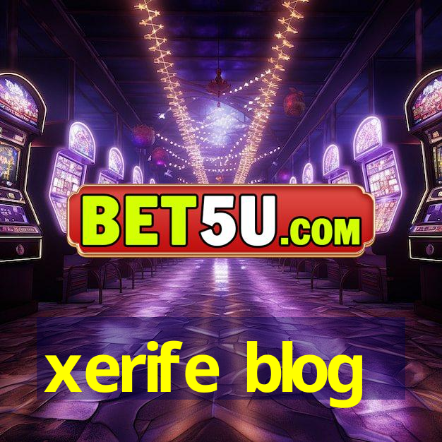 xerife blog